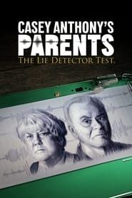 Image Casey Anthony's Parents: The Lie Detector Test