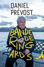 Daniel Prévost : bande de ringards ! series tv