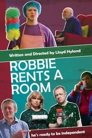 Robbie Rents A Room (2023)
