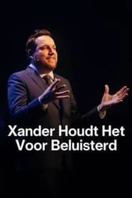 Xander De Rycke houdt het voor beluisterd (2023)