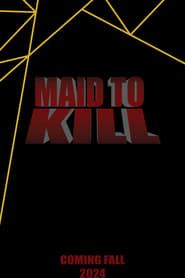 Maid to Kill (2024)