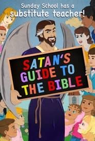 SATAN'S GUIDE TO THE BIBLE (2023)