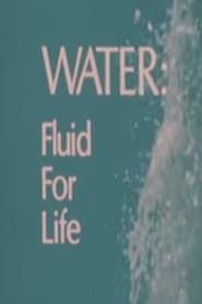 Water: Fluid For Life series tv