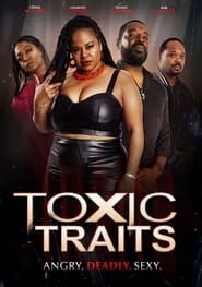 Toxic Traits series tv