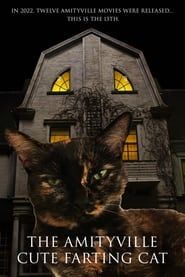 The Amityville Cute Farting Cat series tv