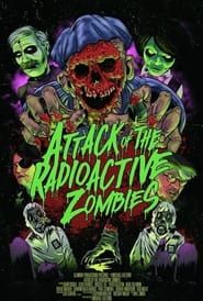 Attack of the Radioactive Zombies-hd