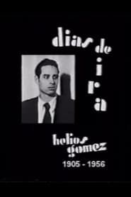 Días de ira. Helios Gómez. 1905-1956 series tv