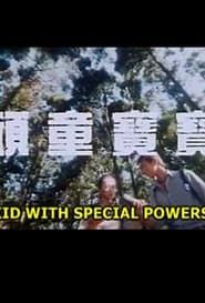 Kid with Special Powers series tv