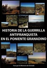 Image Historia de la guerrilla antifranquista en el Poniente granadino 2011