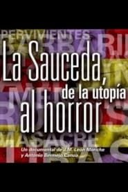La Sauceda, de la utopía al horror series tv
