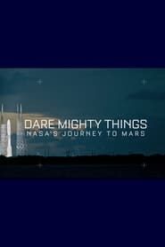 Dare Mighty Things: NASA