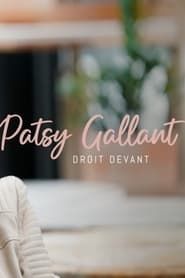 Patsy Gallant: droit devant (2024)
