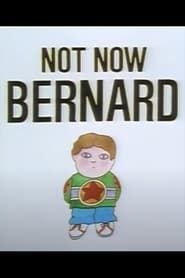 Not Now Bernard 1991 streaming