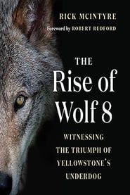 The Alpha Wolves of Yellowstone series tv