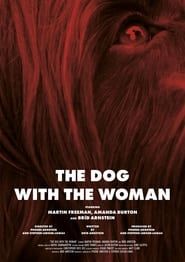 Image The Dog with the Woman 2017