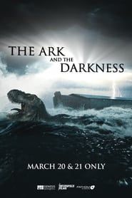 The Ark and the Darkness series tv