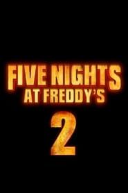 Five Nights at Freddy's 2 series tv