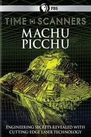 Time Scanners: Macchu Picchu