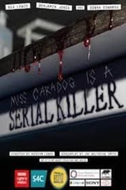 Miss Caradog Is A Serial Killer 2022 streaming