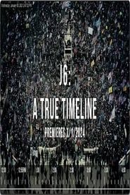 J6: A True Timeline series tv