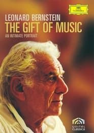 Leonard Bernstein: The Gift of Music series tv