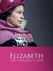 Elizabeth: A Life Through the Lens series tv