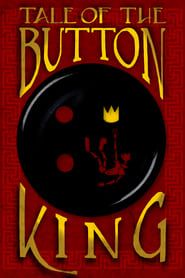 Tale of the Button King series tv