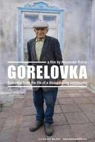 Image Gorelovka: Episodes from the Life of a Disappearing Community 2010