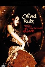 Olivia Ruiz, Miss Météores Live (2010)