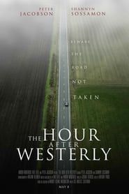 The Hour After Westerly series tv