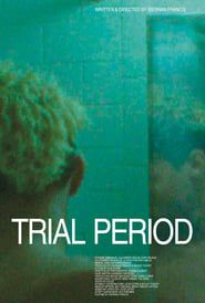 Trial Period (2023)