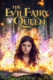 The Evil Fairy Queen series tv