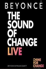 Beyonce: The Sound of Change Live series tv