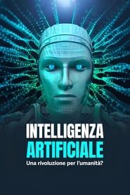 Intelligenza artificiale - Una rivoluzione per l'umanità ? series tv