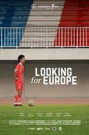 Looking for Europe (2023)