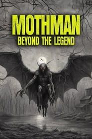 Mothman: Beyond the Legend series tv