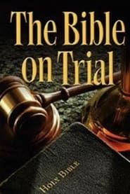 The Bible on Trial series tv
