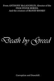 Death by Greed series tv