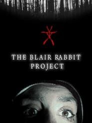The Blair Rabbit Project series tv