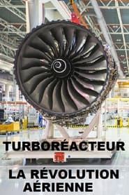 Image Turboréacteur : La révolution aérienne