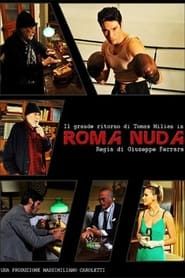 watch Roma nuda