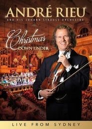 André Rieu - Christmas Down Under - Live from Sydney series tv