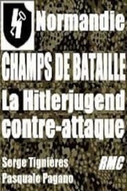 Champs de bataille : La Hitlerjugend contre-attaque series tv