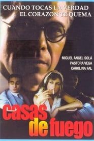Casas de fuego (1995)