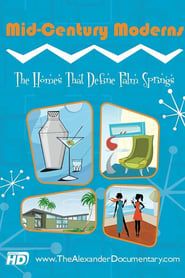Image Mid-Century Moderns: The Homes That Define Palm Springs 2013