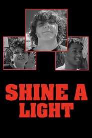 Shine a Light series tv