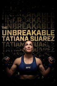The Unbreakable Tatiana Suarez series tv