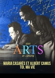 Image Maria Casarès et Albert Camus, toi, ma vie