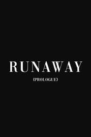 Runaway (Prologue) series tv