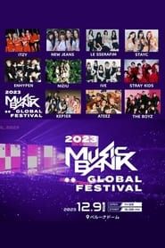 2023 KBS Music Bank Global Festival series tv